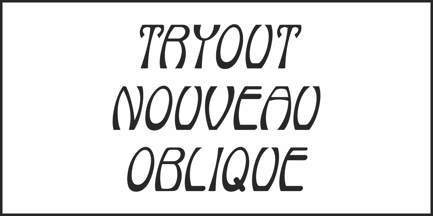 Tryout Nouveau JNL Oblique Font preview